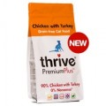 thrive 脆樂芙 PremiumPlus 無穀物貓糧 鮮雞肉+鮮火雞肉配方 1.5kg
